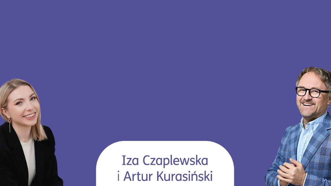 Izabela Czaplewska i  Artur Kurasiński Rozmowy o biznesie podcast