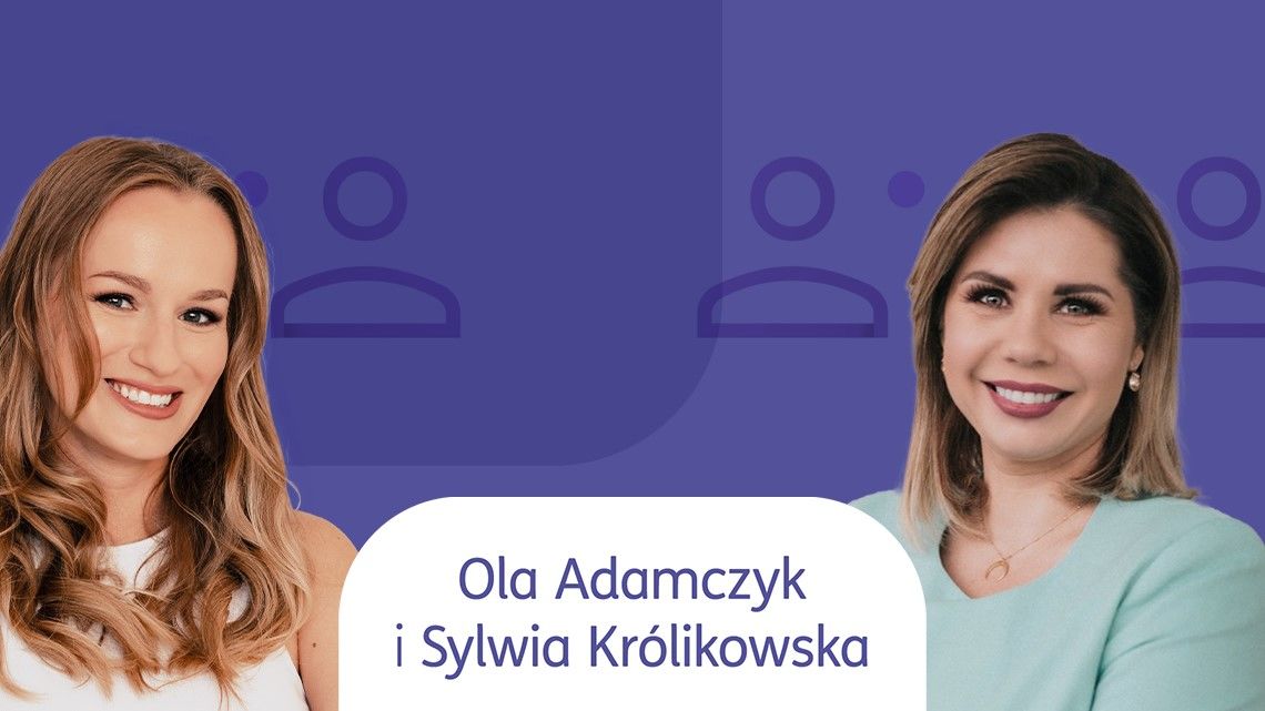 Ola Adamczyk i Sylwia Królikowska Rozmowy o biznesie podcast